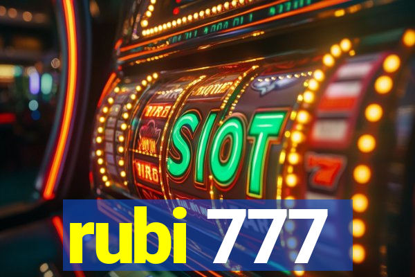 rubi 777